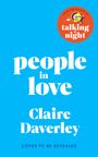 Claire Daverley: People in Love, Buch