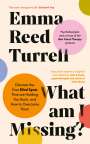 Emma Reed Turrell: What am I Missing?, Buch