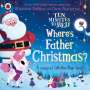 Rhiannon Fielding: Ten Minutes to Bed: Where's Father Christmas?, Buch
