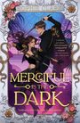 Sophie Clark: Merciful is the Dark, Buch