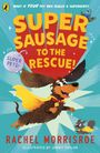 Rachel Morrisroe: Supersausage to the rescue!, Buch