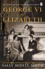 Sally Bedell Smith: George VI and Elizabeth, Buch