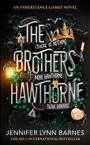 Jennifer Lynn Barnes: The Brothers Hawthorne, Buch