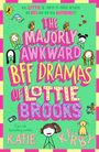Katie Kirby: The Majorly Awkward BFF Dramas of Lottie Brooks, Buch