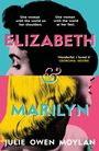 Julie Owen Moylan: Elizabeth and Marilyn, Buch