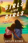 Hayley Kiyoko: Girls Like Girls, Buch