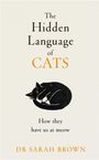 Sarah Brown: The Hidden Language of Cats, Buch