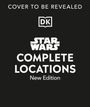 Jason Fry: Star Wars Complete Locations New Edition, Buch