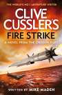 Mike Maden: Clive Cussler's Fire Strike, Buch