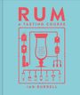 Ian Burrell: Rum A Tasting Course, Buch