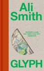 Ali Smith: Glyph, Buch