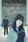 Yuko Tsushima: Child of Fortune, Buch