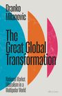 Branko Milanovic: The Great Global Transformation, Buch