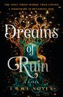 „DREAMS OF RUIN“ in großer Schrift. Oben: „THE ONLY THING WORSE THAN LOVING A NIGHTMARE IS BECOMING ONE.“ Darstellung von Bäumen.