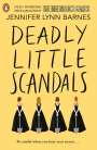 Jennifer Lynn Barnes: Deadly Little Scandals, Buch