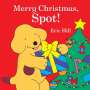 Eric Hill: Merry Christmas, Spot!, Buch