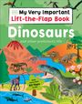 Dk: My Very Important Lift-the-Flap Book: Dinosaurs and Other Prehistoric Life, Buch