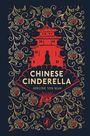 Adeline Yen Mah: Chinese Cinderella. 25th Anniversary Edition, Buch