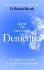 Richard Restak: How to Prevent Dementia, Buch
