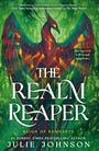 „THE REALM REAPER“; „Reign of Remnants“; Julie Johnson. Ein farbenprächtiger Phönix in einem dichten, grünen Wald.