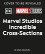 Liz Marsham: Marvel Studios Incredible Cross-Sections, Buch