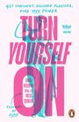 Anna Hushlak: Turn Yourself On, Buch