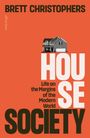 Brett Christophers: House Society, Buch