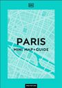 Dk Travel: DK Paris Mini Map and Guide, Buch