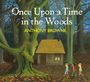 Anthony Browne: Once Upon a Time in the Woods, Buch