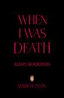 Alexis Henderson: When I Was Death, Buch
