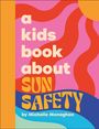 Michelle Monaghan: A Kids Book about Sun Safety, Buch
