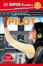 Dk: DK Super Readers Level 1 A day in the Life of a Pilot, Buch