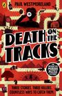 Paul Westmoreland: Death on the Tracks, Buch