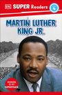 Dk: DK Super Readers Level 4 Martin Luther King, Jr, Buch