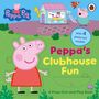 Pig Peppa: Peppa Pig: Peppa's Clubhouse Fun, Buch