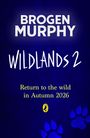 Brogen Murphy: Wildlands 2, Buch