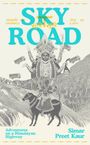 Simar Preet Kaur: Sky Road, Buch