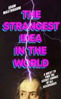 Adam Mastroianni: The Strangest Idea in the World, Buch