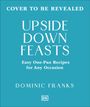 Dominic Franks: Upside Down Feasts, Buch