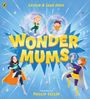 Caitlin Sheil: Wonder Mums, Buch