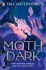 Kika Hatzopoulou: Moth Dark, Buch