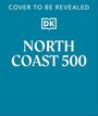 Dk Travel: North Coast 500, Buch