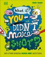 Emma Young: What If... You Didn't Make Snot?, Buch