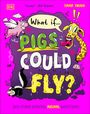 Emma Young: What If... Pigs Could Fly?, Buch
