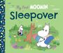 Tove Jansson: My First Moomin: Sleepover, Buch