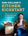 Sam Holland: Sam Holland's Kitchen Kickstart, Buch