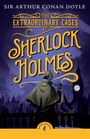 Sir Arthur Conan Doyle: The Extraordinary Cases of Sherlock Holmes, Buch