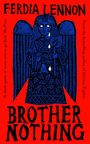 "FERDIA LENNON, BROTHER NOTHING. Illustration eines Engels mit Flügeln, der weint, auf rotem Hintergrund."