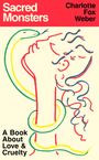 Charlotte Fox Weber: Sacred Monsters, Buch