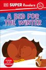Dk: DK Super Readers Pre-Level A Bed For The Winter, Buch